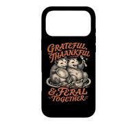 GRATEFUL, THANKFUL & FERAL TOGETHER Funny Possum Case for iPhone 17 Pro Max