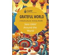Grateful World Multicultural Thanksgiving Activity Book: Sans Gibin' Around The World