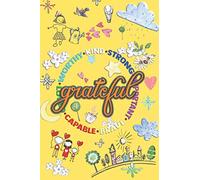 Grateful Worthy Kind Strong Important Brave Capable Loved: Gratitude Journal For Kids with Prompts (Kids Journal)