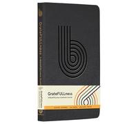 GrateFULLness: A BlackFULLness Gratitude Journal