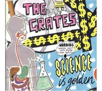 Grates, The - Science Is Golden