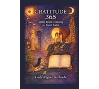 Gratitude 365: Daily Brain Training for Inner Calm