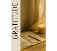 Gratitude: A 14 Day Guided Journey to Reclaim Peace and Purpose
