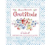 Gratitude: A Book of Inspirational Thoughts & Quotes