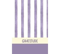 Gratitude: Aesthetic Purple Striped Journal with 120 Lined Cream Pages, Watercolor Lavender Mindfulness Notebook, 6x9 Daily Reflection Diary for Women, Teens, and Manifestation
