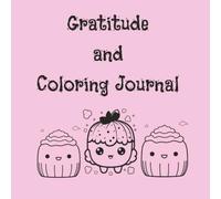 Gratitude and Coloring Journal