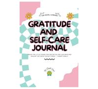 Gratitude and Self-care Journal: For Social Workers
