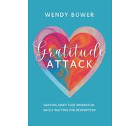 Gratitude Attack: Gaining Gratitude Momentum While Waiting For Redemption