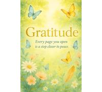 Gratitude every page you open is step closure to peace: 5-Minute Gratitude Journal for Busy Professionals