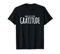 Gratitude: Great Attitude - Inspiring Affirmations T-Shirt