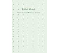 Gratitude & Growth: A Guided Journal for Self-Discovery & Thankfulness: 365 Days of Reflection to Cultivate Confidence, Mindfulness, and Joy