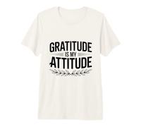 Gratitude is My Attitude Inspirational Quote Premium T-Shirt