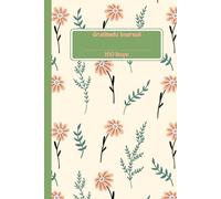 Gratitude Journal 100 Days