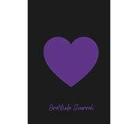 Gratitude Journal - 200 Numbered Pages for Daily Reflection and Thankfulness: Minimalist Heart Design Notebook for Gratitude, Mindfulness and Positive Thinking