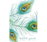 Gratitude journal: 365 days of gratefulness - Peacock feathers cover