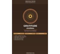 Gratitude Journal: 5-Minute Daily Practice for Joy & Mindfulness: Daily Log with Affirmations, Weekly Reflections and Monthly Tracker