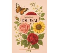 Gratitude journal :A Daily Practice for Mindfulness and Happiness: 120 pajes Gratitude Practice with Inspiring Prompts & Quotes for More Happiness, Affirmation, Mindfulness, Reflection & Self Care