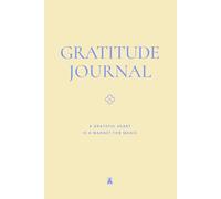 Gratitude Journal: A Grateful Heart Is a Magnet for Magic · Butter Edition · 90 Day Journal for Good Energy & Beautiful Living | Coco Papers Becoming: ... to Feel Inspired & Welcome Beautiful Things
