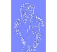 Gratitude Journal: A Year of Mindful Reflection & Daily Thankfulness