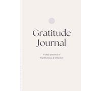 Gratitude Journal: Cultivate a positive mindset by recording the moments, people, and experiences you're thankful for. Encourages daily reflection, mindfulness, and appreciation for life's simple joys