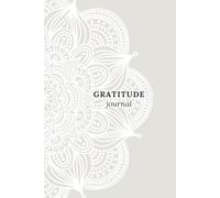 GRATITUDE JOURNAL: Daily Entries to Celebrate Life’s Highlights & Express Gratitude