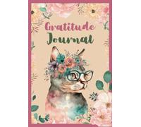 Gratitude Journal: Daily Gratitude Diary for Reflection, Self-Care and Personal Growth - Cultivate Wellness, Happiness and Mindfulness - Undated 3 Month Life Planner