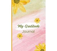 Gratitude Journal | Daily Reflections for a Happier Mindset