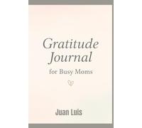 Gratitude journal for busy mom's