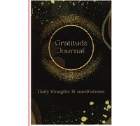Gratitude Journal for Busy Moms: A 5-Minute Daily Practice to Cultivate Peace, Joy, and Balance