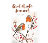 Gratitude Journal For Her: 90 Days to cultivate a Gratitude Mindset and Heartfelt Joy for Woman. Guide book