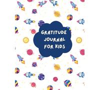 Gratitude Journal for Kids.: Mindful Moments Each Day - With Simple Affirmations, Water Tracker & Space to Create | 8.5" × 11" | 120 pages