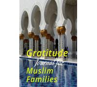 Gratitude Journal for Muslim Families: Gratitude Journal for Muslim Families