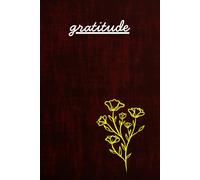 Gratitude Journal for Students & Young Adults - Brown Dark Sophisticated Floral Notebook for Daily Reflection, Mindfulness, and Self-Care | Aesthetic Lined Journal with Flowers, 6*9 inches