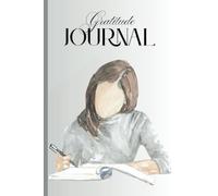 Gratitude Journal for Women: A 120-Days Guide for Daily Ritual to Ground, Reflect, and Shine: Daily Prompts to Cultivate Joy, Self-Care, and Inner Peace