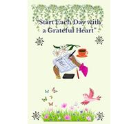 Gratitude Journal for Women, Kids, and Teens: A Daily Guided Journal to Practice Mindfulness, and Positivity - 90 Days of Reflection and Affirmation: ... Thankful Heart in Just a Few Minutes a Day