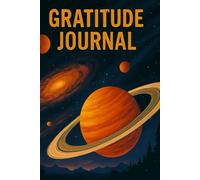 Gratitude Journal : Gratitude Galaxy: A Journal to Manifest Dreams