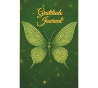 Gratitude Journal: Il diario che allena la tua mente alla gratitudine quotidiana