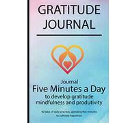 Gratitude journal: Journal Five minutes a day to develop gratitude, mindfulness and productivity By Simple Live 6091