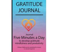 Gratitude journal: Journal Five minutes a day to develop gratitude, mindfulness and productivity By Simple Live 6663