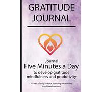 Gratitude journal: Journal Five minutes a day to develop gratitude, mindfulness and productivity By Simple Live 6486