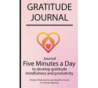 Gratitude journal: Journal Five minutes a day to develop gratitude, mindfulness and productivity By Simple Live 6619