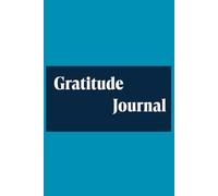 Gratitude Journal: Know yourself better with a unique set of prompts that ignites life in you: Made just for you to experince yourself like never before