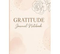 Gratitude Journal Notebook: Size: 6 x 9 inches - convenient and portable. 110 pages with daily gratitude prompts. Inspiring questions to guide ... for notes, affirmations, and self-reflection.
