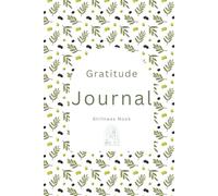 Gratitude Journal: Olive Edition | 90 Days of Three Good Things & Reflection Prompts