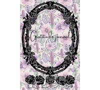 Gratitude journal: Reflect, appreciate, and thrive