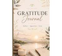 Gratitude journal: “Reflect • Appreciate • Grow”