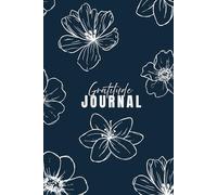 Gratitude Journal: Simple Daily Prompts for Mindfulness and Joy