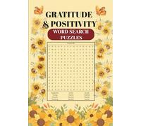 Gratitude & Positivity Word Search Puzzles: Relaxing Brain Games with a Positive Twist | A Calming Puzzle Book for Intentional Living and Wellness | ... Your Soul | 6" x 9" 55 Word Search Puzzles
