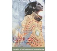 Gratitude: Suburbia Meets Ultra-Vybe 'Free Soul - Gratitude: Suburbia Meets Ultra-Vybe ''Free Soul Treasure''