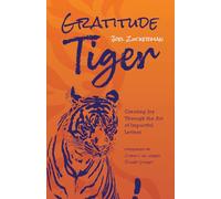 Gratitude Tiger: Creating Joy Through the Art of Impactful Letters